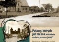 „Puławy, których już nie ma”. Wyjątkowe spotkanie z historią miasta w Mediatece
